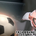 Trik Rahasia Judi Bola Agar Menang Dengan Mudah dan Besar